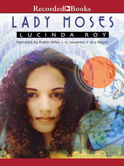 Title details for Lady Moses by Lucinda Roy - Wait list